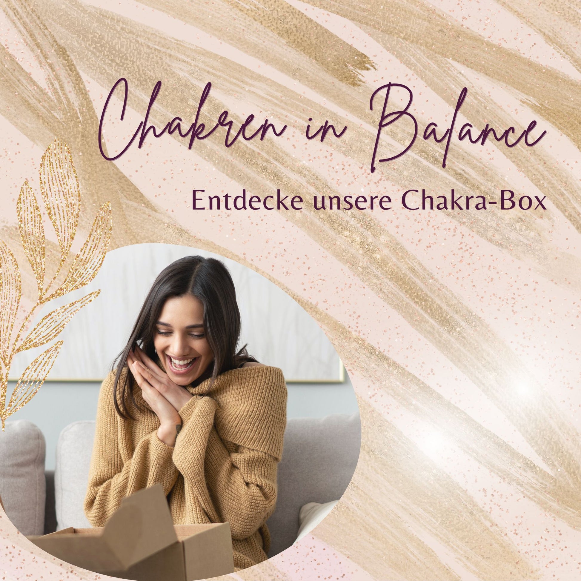 Chakren in Balance - Entdecke unsere Chakra-Box